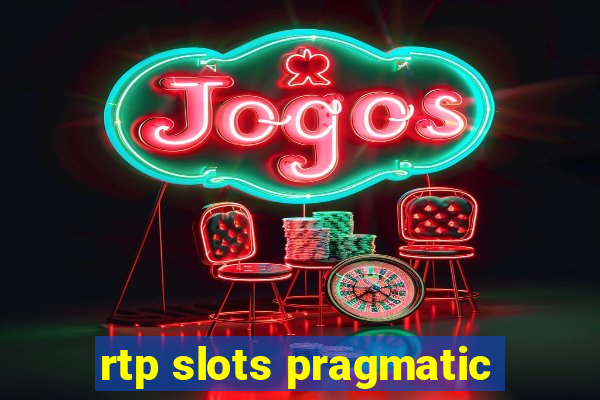 rtp slots pragmatic